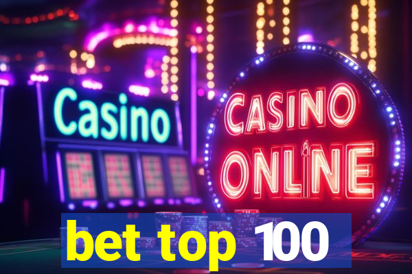bet top 100